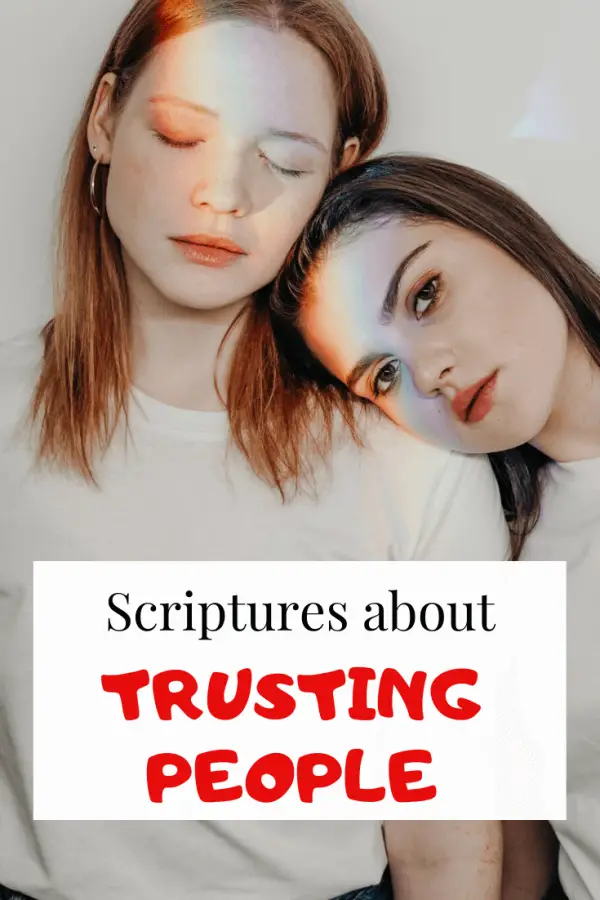 17 versículos de la Biblia sobre confiar en los demás: Escrituras importantes