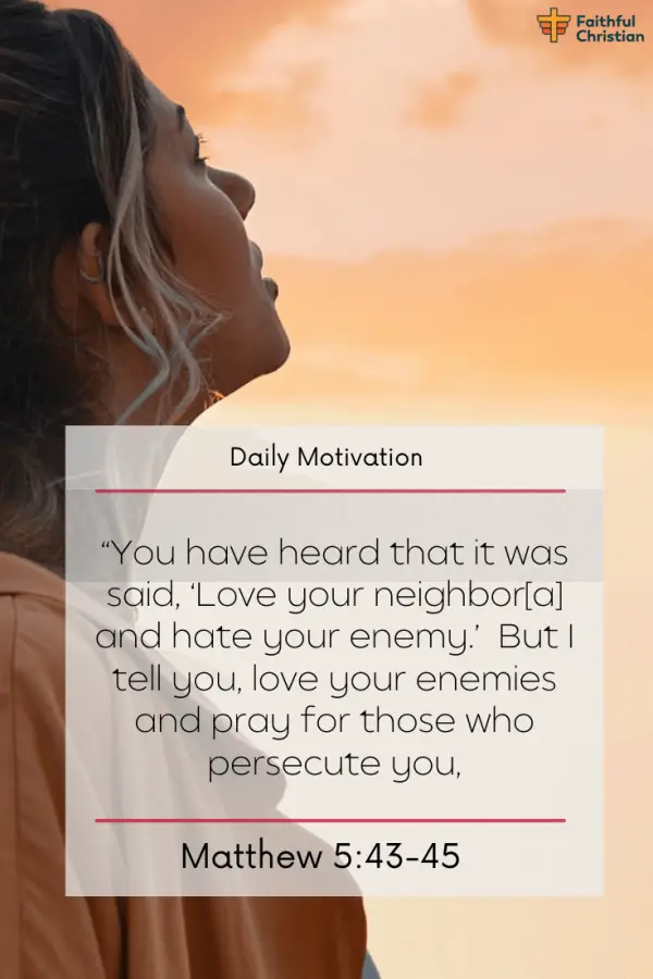 Más de 30 versículos bíblicos “Ama a tus enemigos”: sé amable con ellos