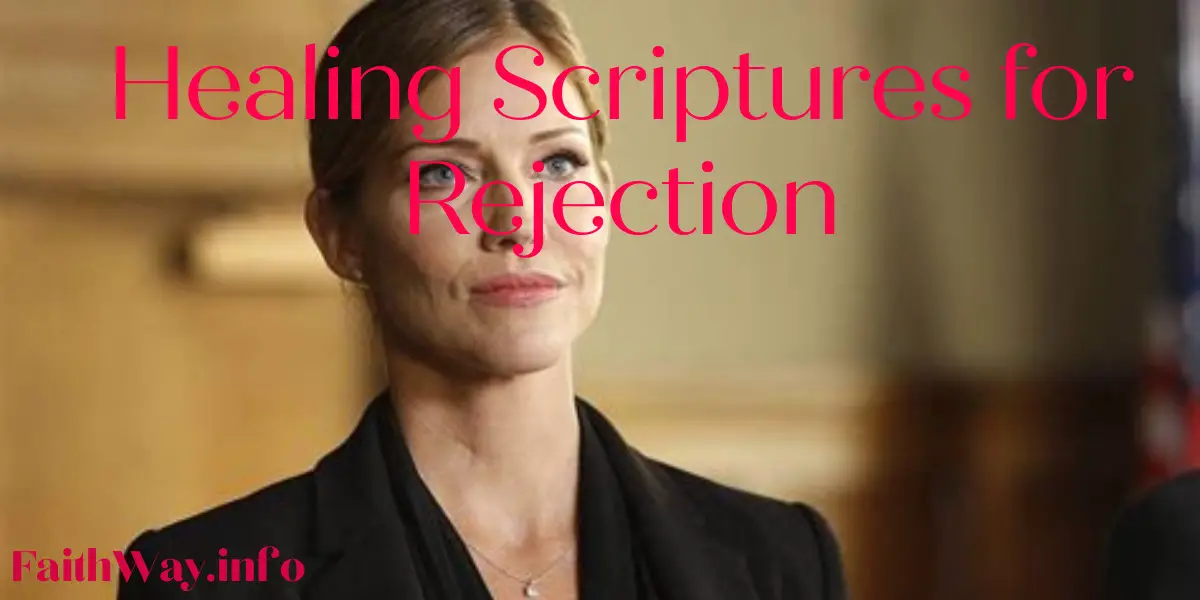 Escrituras curativas contra el rechazo | 22 Versículos de la Biblia Kjv -