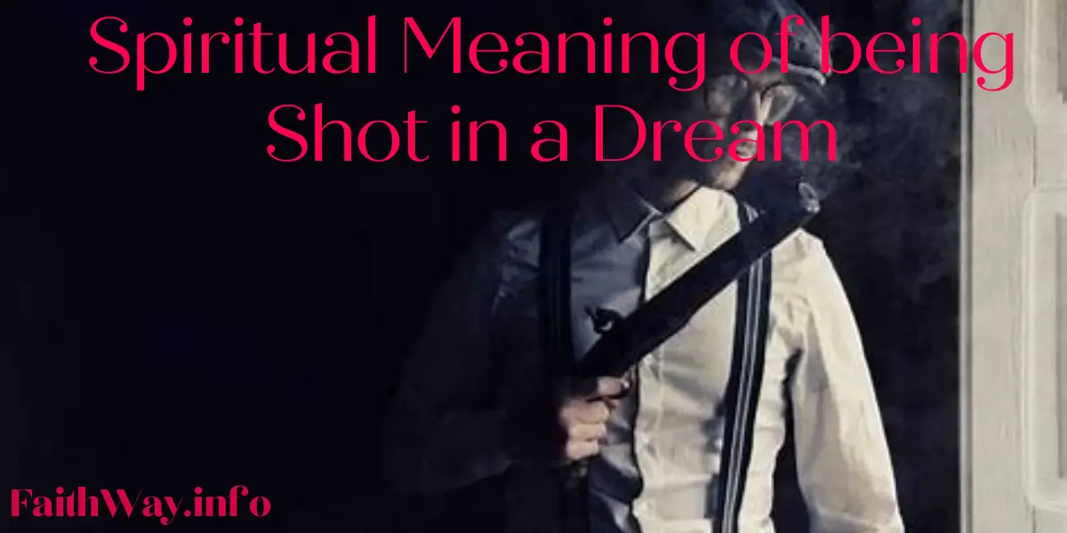 Significado espiritual de recibir un disparo en un sueño