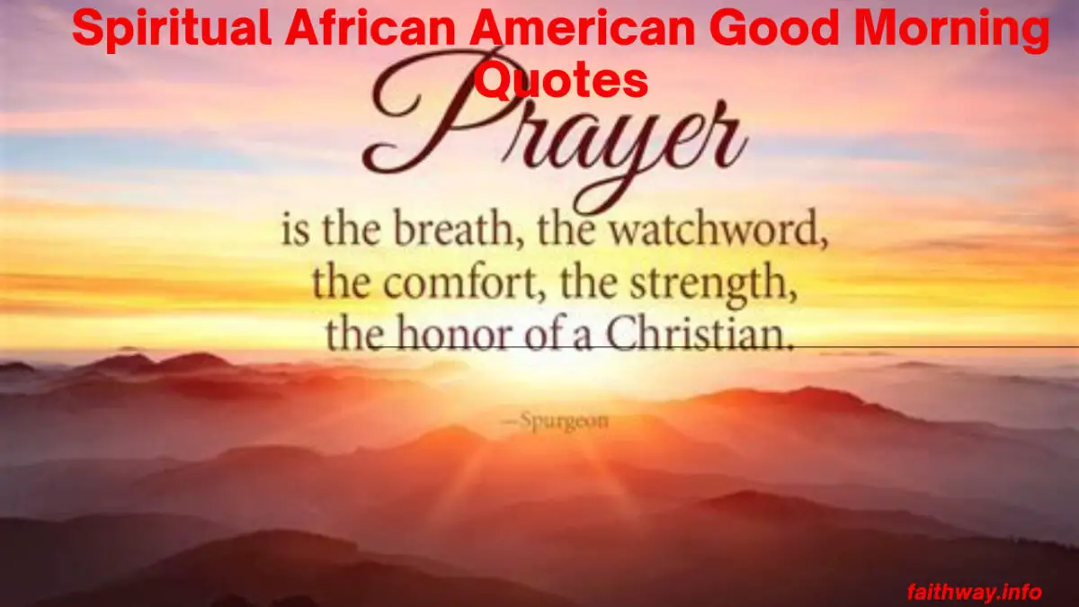 Citas inspiradoras de buenos días espirituales para afroamericanos -