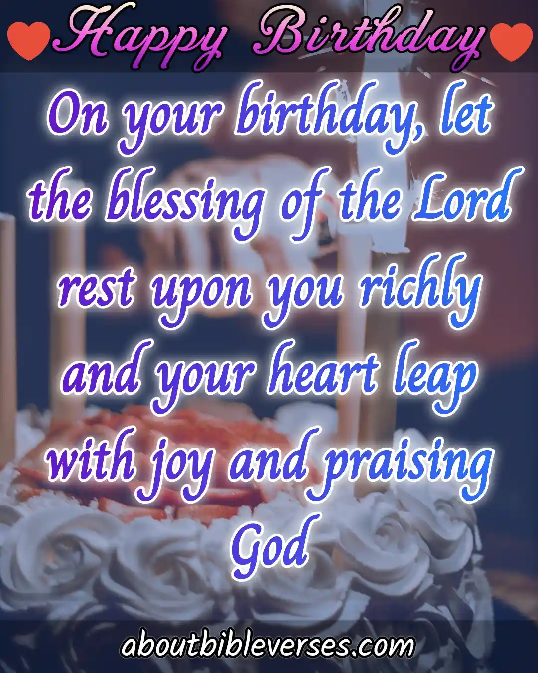 Más de 15 versículos bíblicos de feliz cumpleaños con imágenes, deseos y citas