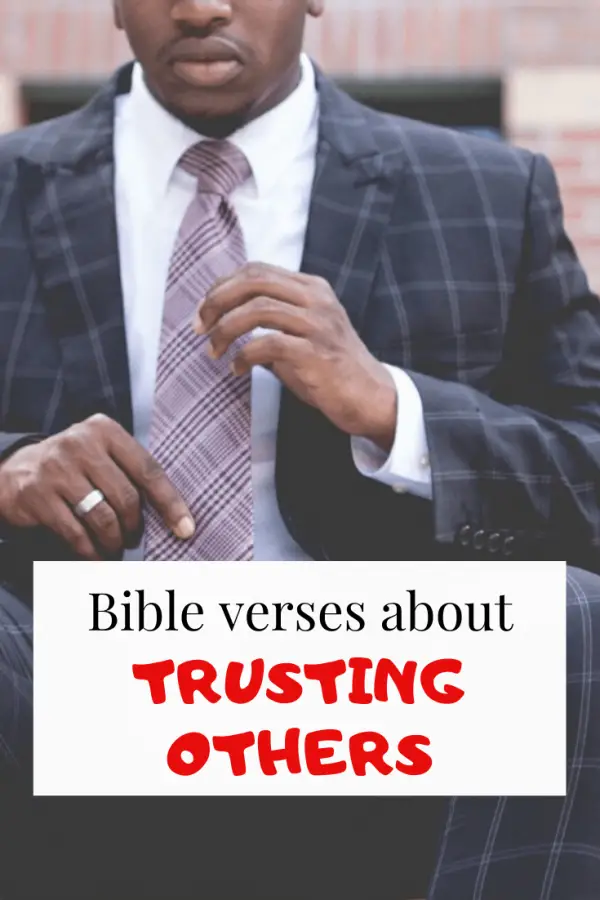 17 versículos de la Biblia sobre confiar en los demás: Escrituras importantes