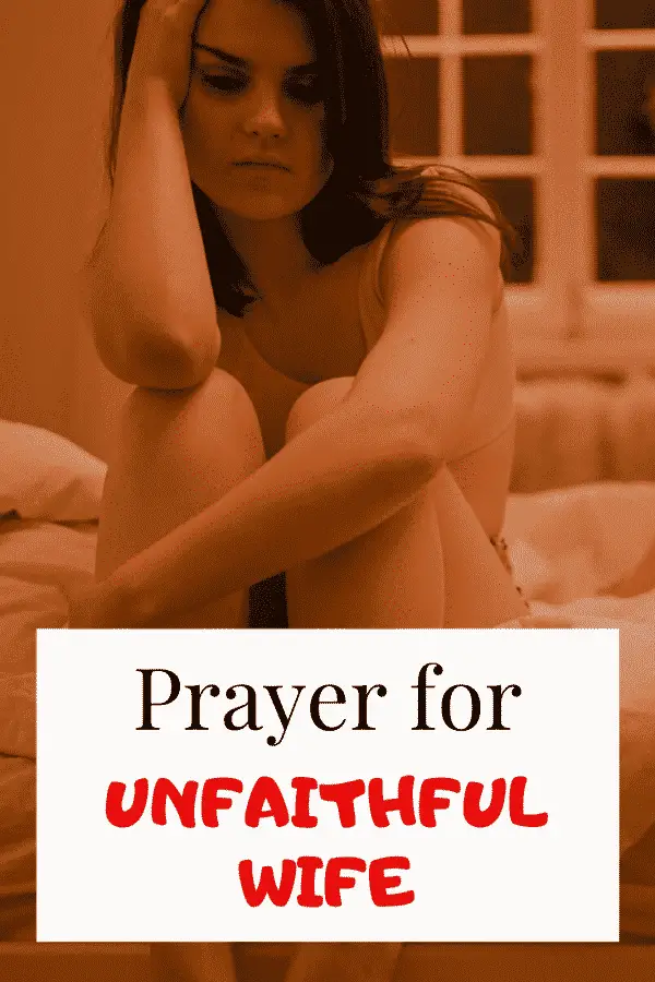 7 oraciones de arrepentimiento por una esposa infiel y infiel + Versículos bíblicos