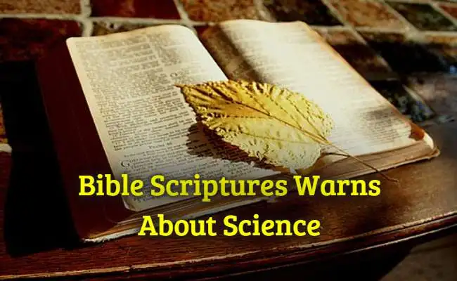 [Best] Más de 35 pasajes de la Biblia advierten contra la ciencia