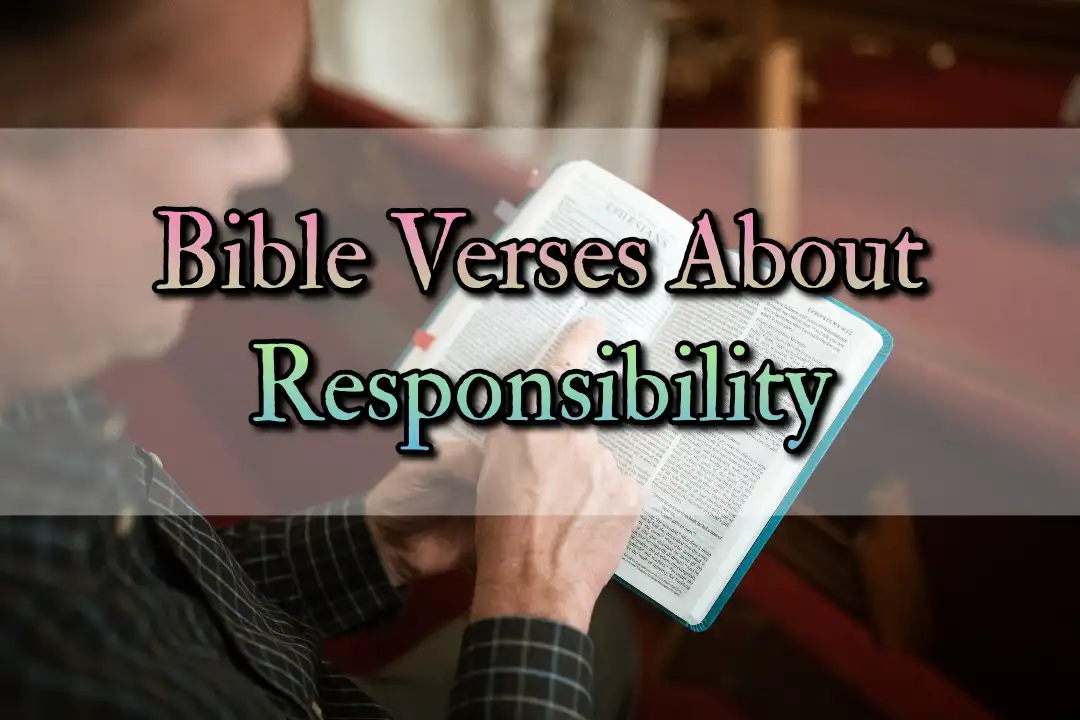 [Best] Más de 25 versículos bíblicos sobre la responsabilidad y el deber humanos.