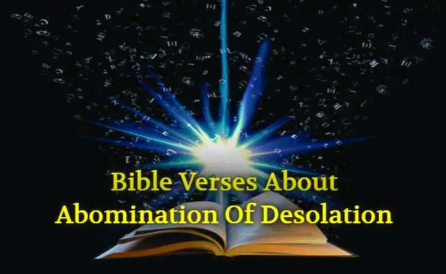 [Best] Más de 27 versículos de la Biblia sobre la abominación desoladora