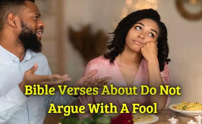 [Best] Más de 13 Versículos de la Biblia sobre No discutas con un tonto