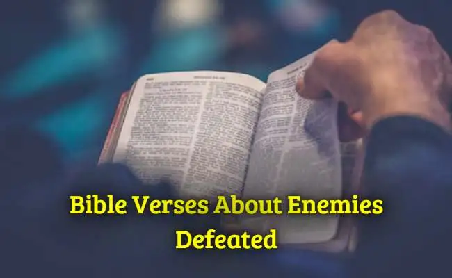 [Best] Más de 40 versículos bíblicos sobre enemigos derrotados.