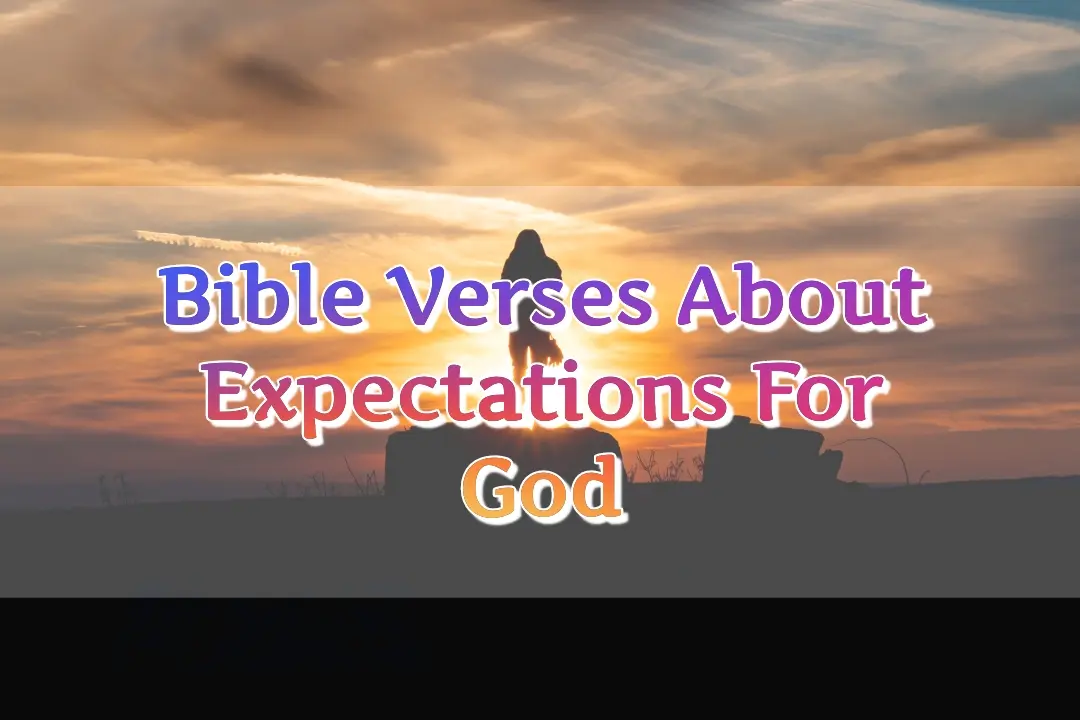[Best] Más de 5 versículos de la Biblia sobre expectativas con oración a Dios