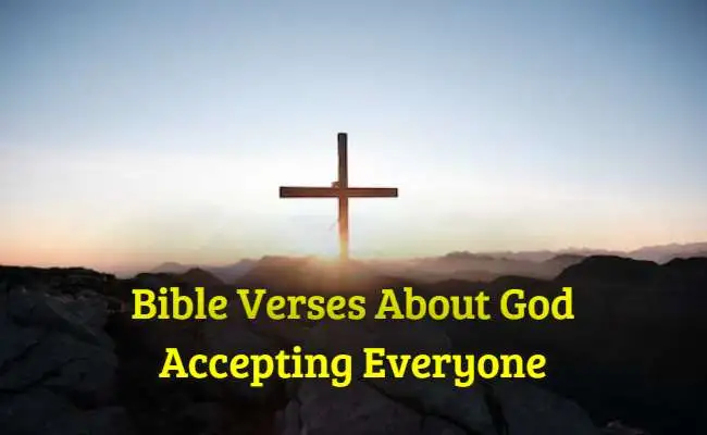 [Top] Más de 32 versículos de la Biblia sobre Dios aceptando a todos