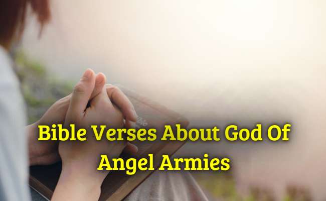 [Best] Más de 29 versículos de la Biblia sobre el Dios de los ejércitos de ángeles