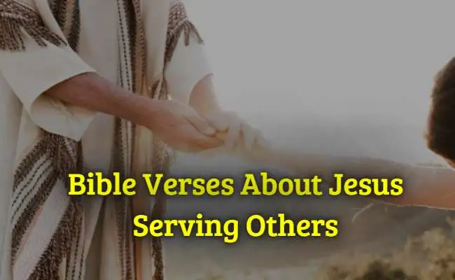 [Best] Más de 10 versículos de la Biblia sobre Jesús sirviendo a los demás