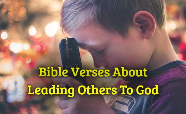 [Best] Más de 25 versículos de la Biblia sobre cómo llevar a otros a Dios