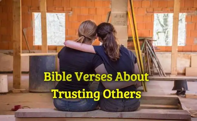 [Best] Más de 7 versículos de la Biblia sobre confiar en los demás