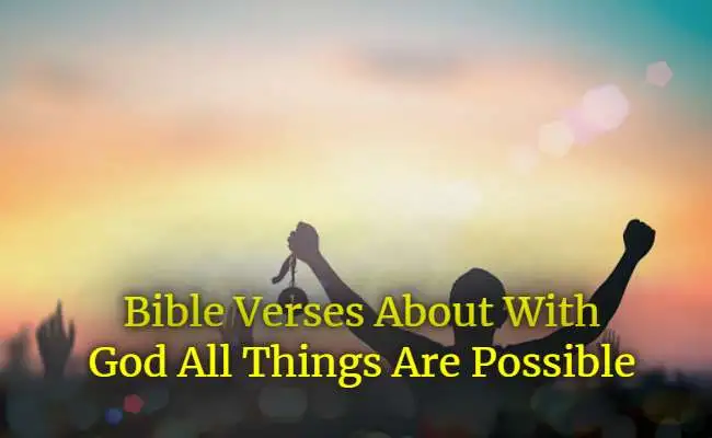 [Best] Más de 14 versículos de la Biblia sobre el tema "Con Dios todo es posible".