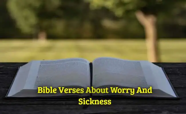 [Best] Más de 31 versículos de la Biblia sobre la preocupación y la enfermedad