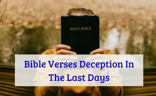 Más de 45 versículos bíblicos: el engaño en los últimos días