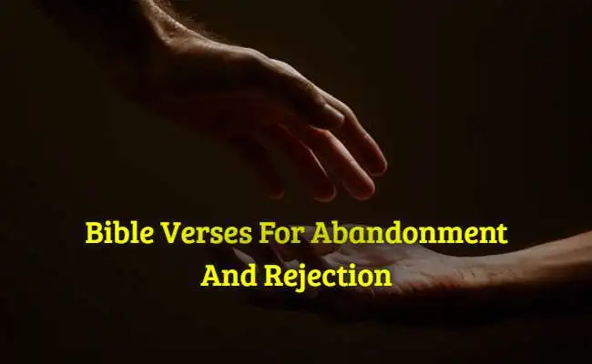 [Best] Más de 29 versículos bíblicos sobre el abandono y el rechazo