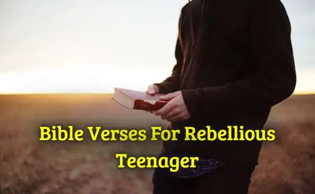 [Best] Más de 39 versículos bíblicos para adolescentes rebeldes