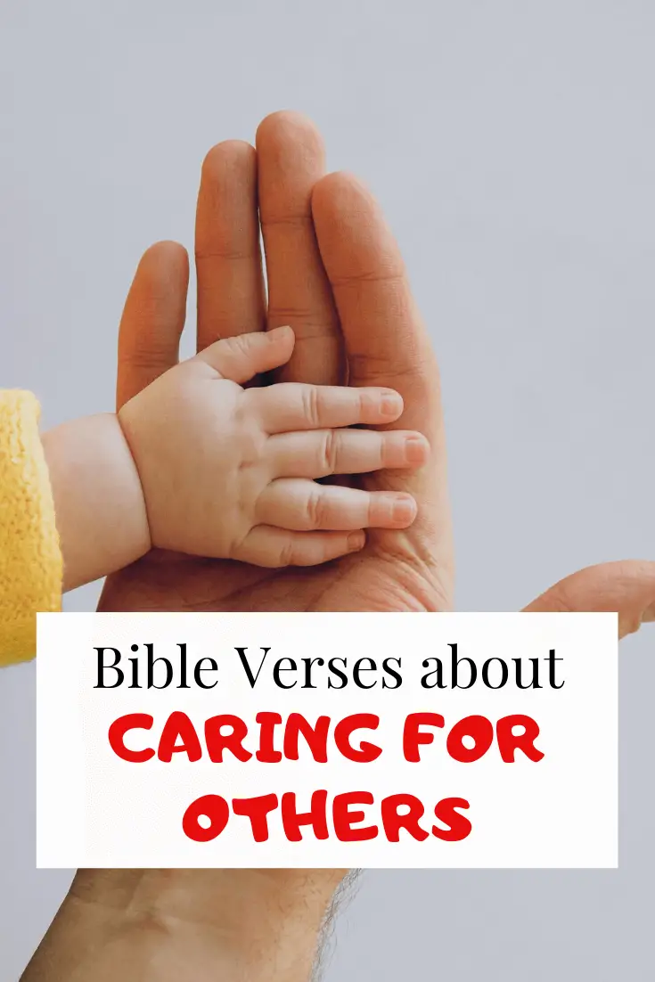 25 Versículos de la Biblia sobre el cuidado de los demás (Escrituras poderosas)