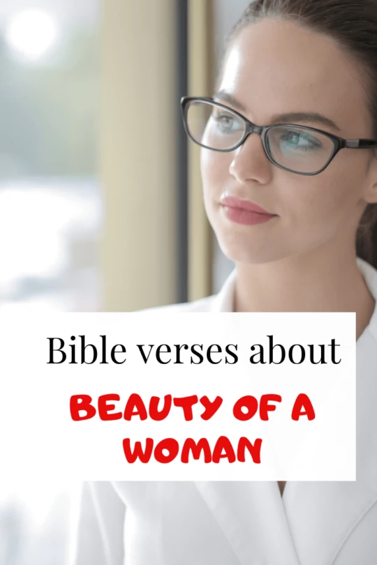 Más de 30 versículos de la Biblia sobre la belleza de una mujer (belleza interior)