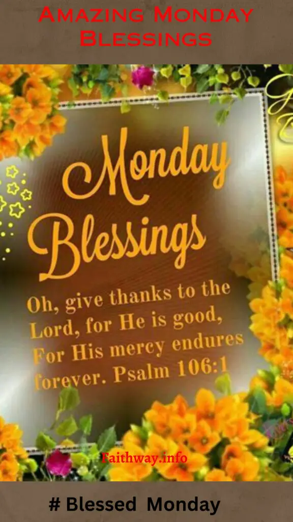 Más de 50 bendiciones de feliz lunes para la semana: con Escrituras -