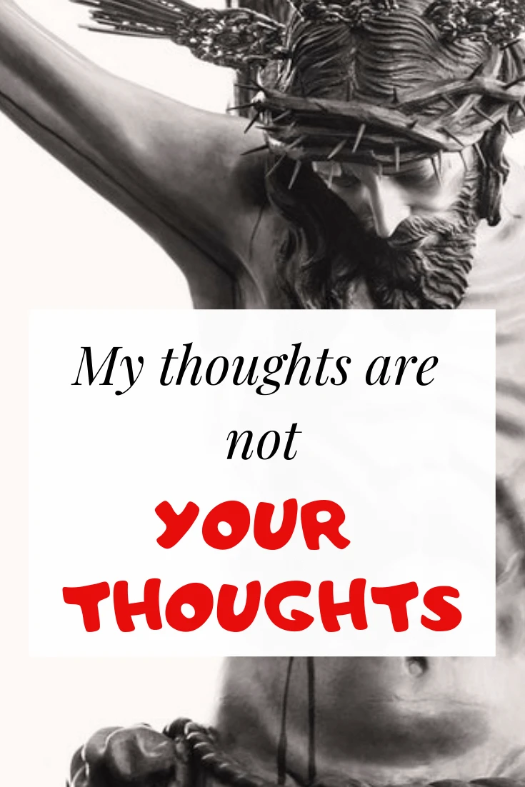 Mis pensamientos no son tus pensamientos: aprende la mente espiritual de Dios