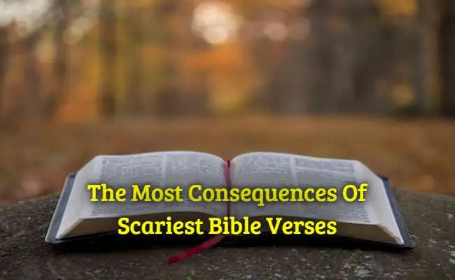 [Top] 50+Las peores consecuencias de los versículos bíblicos más aterradores