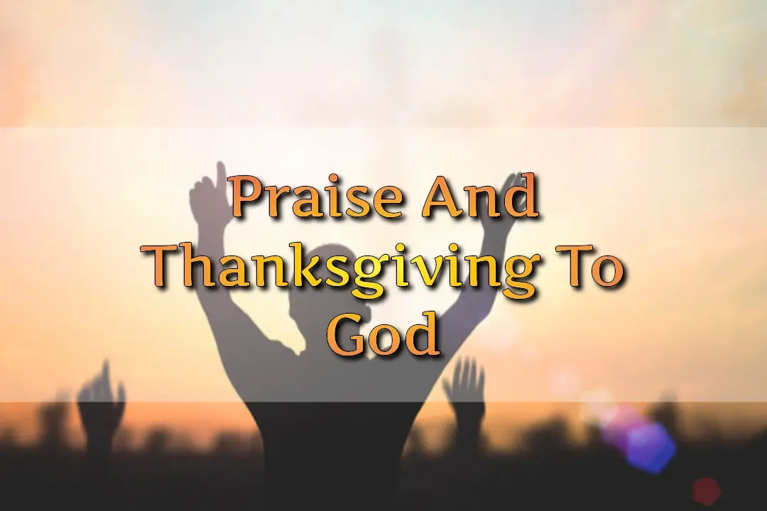 [Best] Más de 20 versículos bíblicos sobre agradecer a Dios