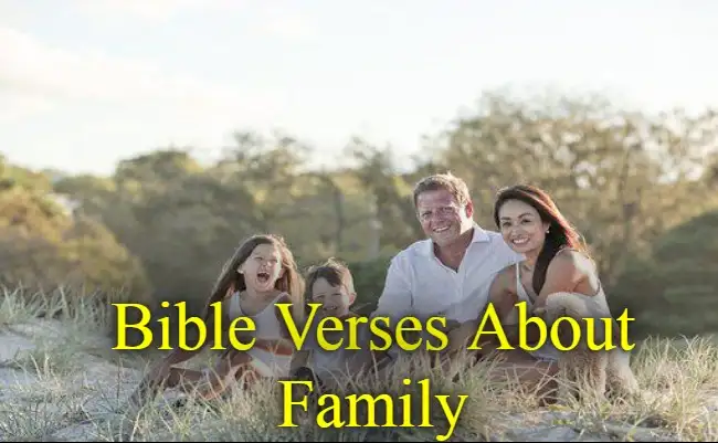 [Best] Más de 16 versículos bíblicos sobre la familia y la cohesión familiar