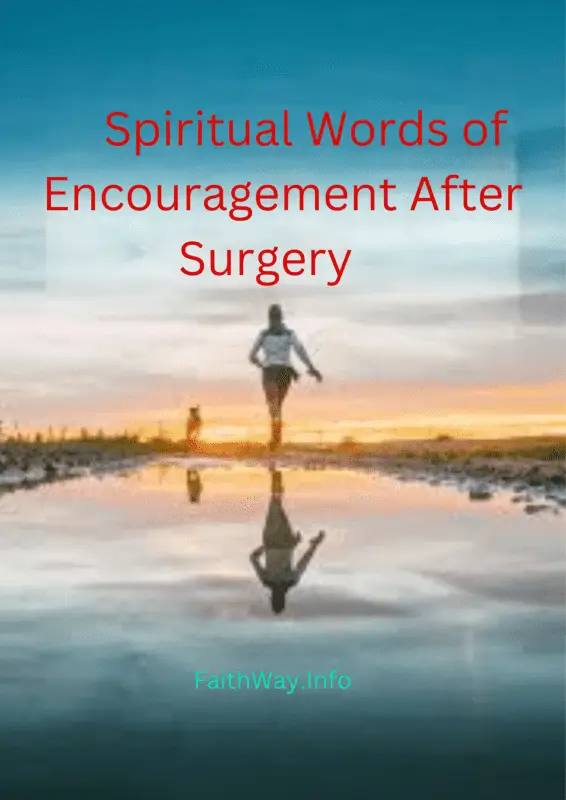 Palabras espirituales de aliento después de la cirugía –