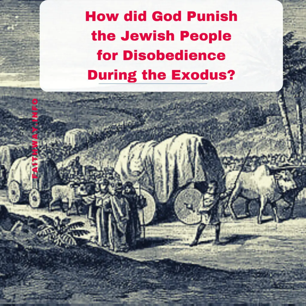¿Cómo castigó Dios al pueblo judío por su desobediencia durante el Éxodo? -